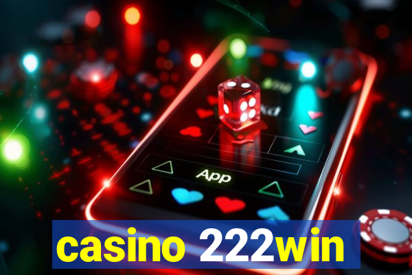 casino 222win